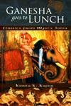 Stock image for Ganesha Goes to Lunch for sale by WorldofBooks