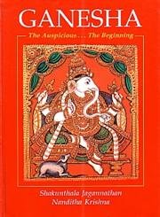 9788187111221: Ganesha: The Auspicious....the Beginning