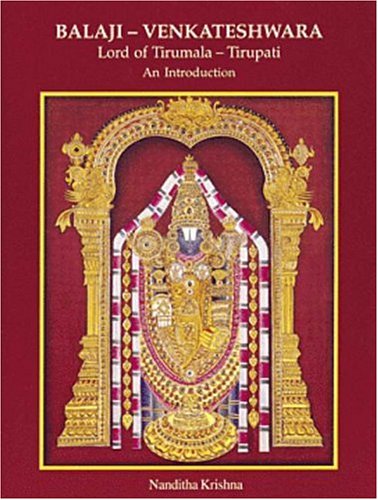 Balaji-Venkateshwaralord of Tirumala-Tirupati: An Intoduction