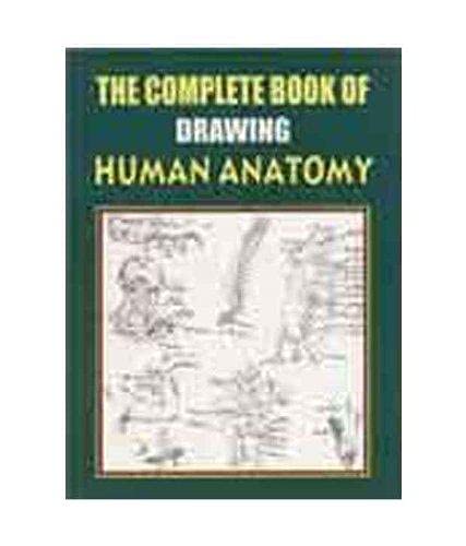 Imagen de archivo de Complete Book of Drawing: Human Anatomy a la venta por medimops