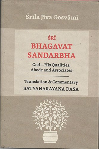 Stock image for Sri Bhagavat Sandarbha (God-His Qualities, Abode and Associates) for sale by Mispah books