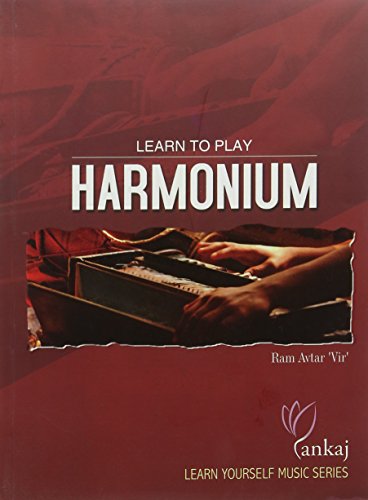 Beispielbild fr Learn to Play Harmonium zum Verkauf von Better World Books