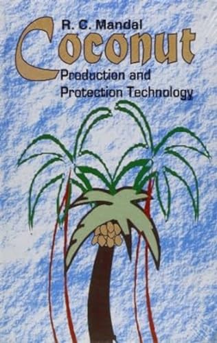 Imagen de archivo de Coconut Production and Protection Technology a la venta por PBShop.store US