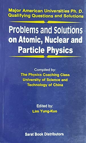 9788187169222: PROBLEMS AND SOLUTIONS ON ATOMIC, NUCLEAR AND PARTICLE PHYSICS