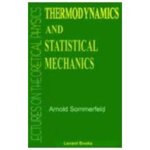Imagen de archivo de Lectures on Theoretical Physics: Thermodynamics and Statistical Mechanics a la venta por Books in my Basket