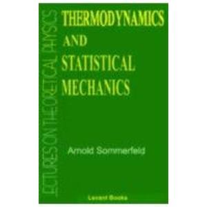 Stock image for Lectures on Theoretical Physics: Thermodynamics and Statistical Mechanics for sale by Books in my Basket