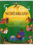 Stock image for Fairy Tales Wonderland Adventures for sale by AwesomeBooks