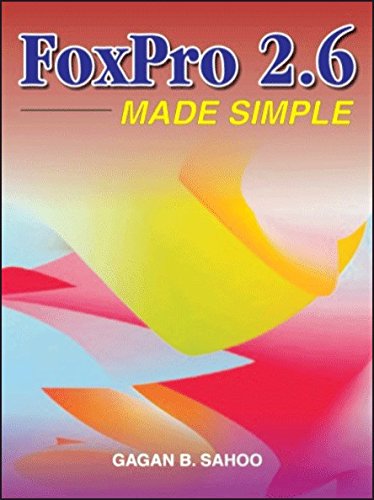 9788187325048: Foxpro 2.6 Made Simple