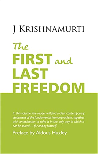 Beispielbild fr The First and Last Freedom. zum Verkauf von WorldofBooks