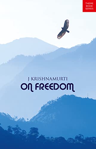 On Freedom (9788187326465) by J. Krishnamurti