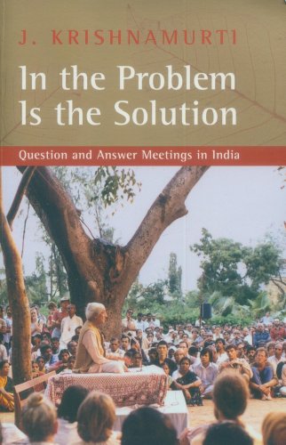 Beispielbild fr In The Problem Is The Solution Question and Answer Meetings in India zum Verkauf von AwesomeBooks