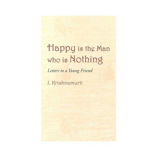 Stock image for Happy is the Man Who is Nothing for sale by Books Puddle