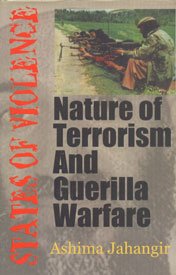 States of Violence: Nature of Terrorism and Guerilla Warfare