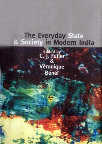 9788187358039: The everyday state and society in modern India