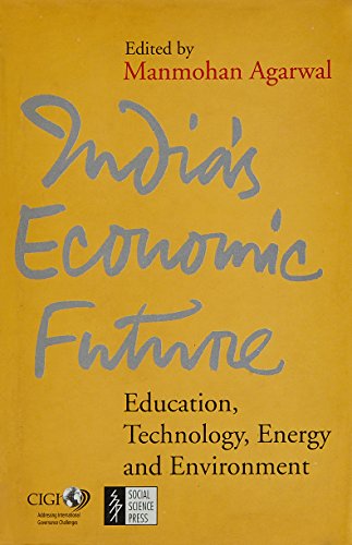 India's Economic Future: Education, Technology, Energy and Environment