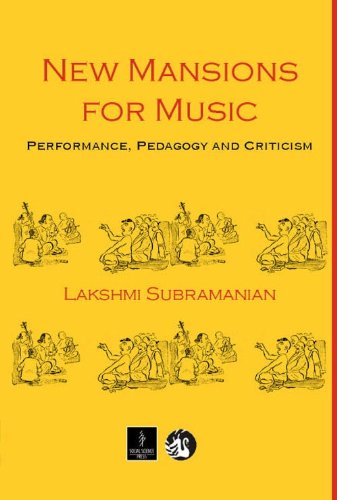 Stock image for New Mansions for Music : Performance Pedagogy and Criticism for sale by Vedams eBooks (P) Ltd