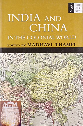 9788187358534: India and China in the Colonial World