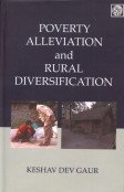 Poverty Alleviation and Rural Diversification (9788187365402) by Keshav Dev Gaur