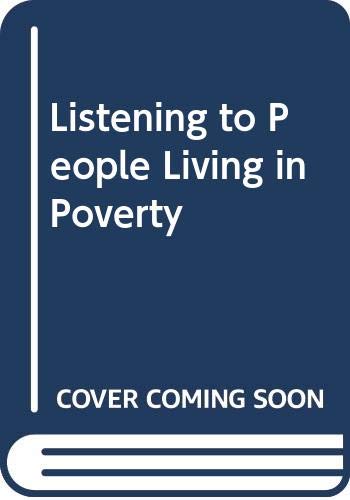 Beispielbild fr Listening to People Living in Poverty zum Verkauf von Reuseabook