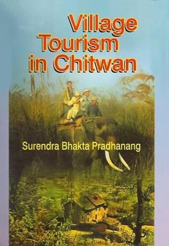 Beispielbild fr Village Tourism in Chitwan zum Verkauf von Books Puddle