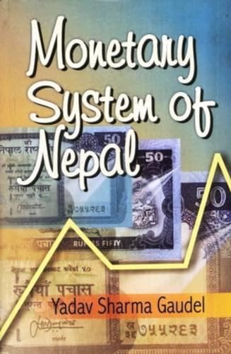 Stock image for Monetary System of Nepal, 1st Ed. for sale by Books in my Basket