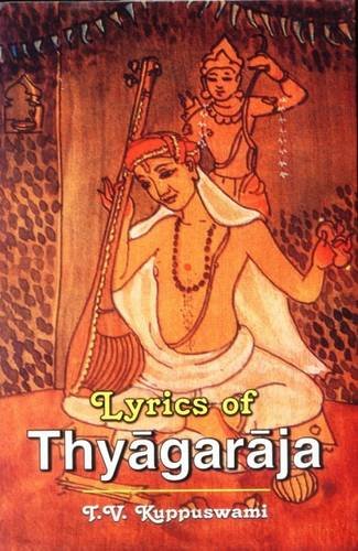 Beispielbild fr Lyrics of Thyagaraja, 1st Ed. zum Verkauf von Books in my Basket