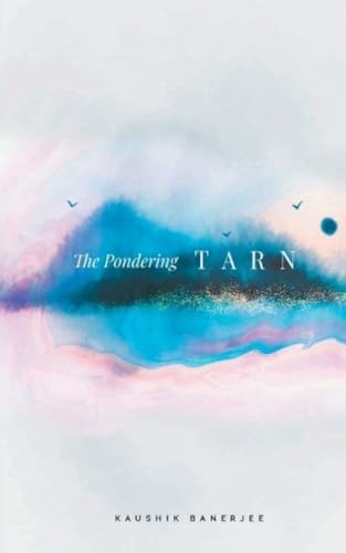 Stock image for The Pondering Tarn, 1st Ed. for sale by Books in my Basket