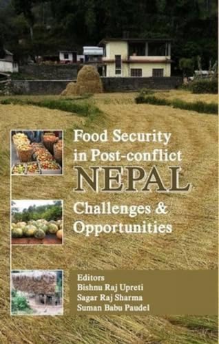 Stock image for Food Security in Post Conflict Nepal for sale by Books Puddle