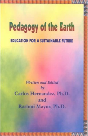 9788187404002: Pedagogy of the Earth: Education for a Sustainable Future