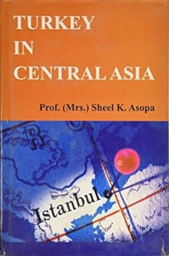 Stock image for Turkey in Central Asia for sale by Blackwell's