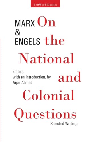 Beispielbild fr Karl Marx, Frederick Engels on the National and Colonial Questions zum Verkauf von Books Puddle
