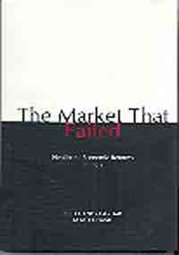 9788187496250: The Market that Failed: A Decade of Neoliberal Economic Reforms in India