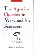 9788187496595: The Agrarian Question in Marx and His Successors: v. 1