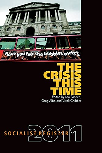 Stock image for Socialist Register 2011 The Crisis This Time for sale by Books in my Basket