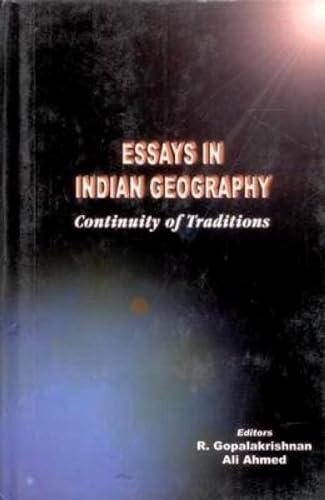 9788187498001: Essays in Indian geography: Continuity of traditions