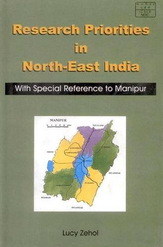 Stock image for Research Priorities in North East India: With Special Reference to Manipur for sale by Books in my Basket