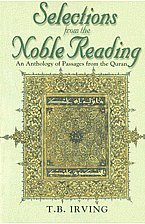 9788187570042: Selections From the Noble Reading - An Anthology of Passages from the Quran