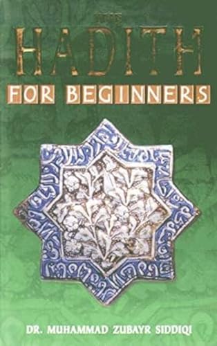 9788187570165: The Hadith for Beginners