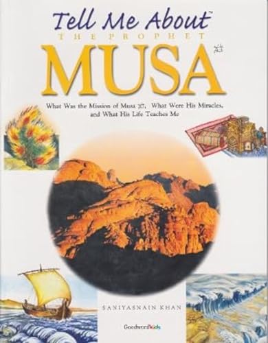 Imagen de archivo de Tell Me about the Prophet Musa a la venta por ThriftBooks-Dallas