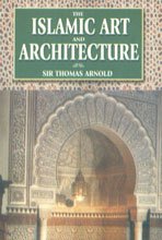 Stock image for The Islamic Art and Architecture for sale by dsmbooks