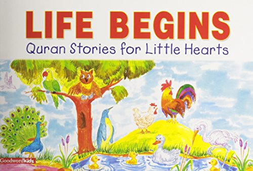 Stock image for Life Begins: Quran Stories for Little Hearts for sale by Wonder Book