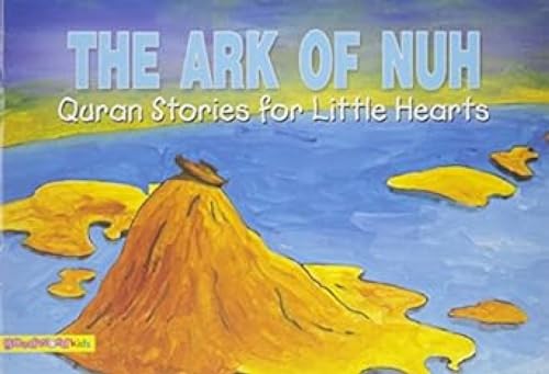 9788187570875: The Ark of Nuh (Quran Stories for Little Hearts)