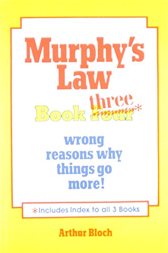 Beispielbild fr Murphy's Law and Other Reasons Why Things Go Wrong - 3 zum Verkauf von ThriftBooks-Dallas