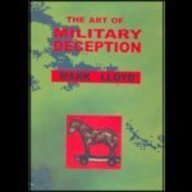 The art of military deception (9788187583011) by Lloyd, Mark