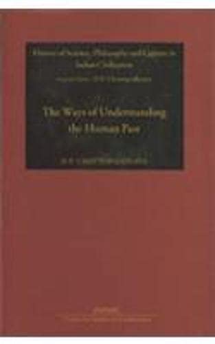 Imagen de archivo de The Ways of Understanding the Human Past a la venta por Books Puddle