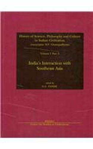 9788187586241: India's Interaction with Southeast Asia: 1 (History of Science, Philosophy & Culture in Indian Civilization)