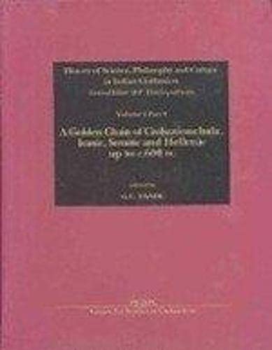 HISTORY OF SCIENCE, PHILOSOPHY AND CULTURE IN INDIAN CIVILIZATION, VOL. I: THE DAWN AND DEVELOPME...