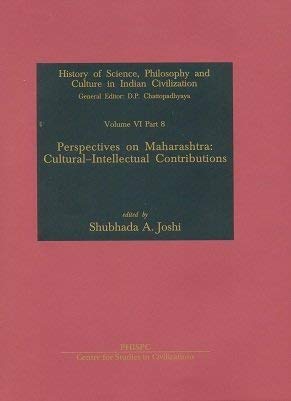 Stock image for Perspectives on Maharashtra: Cultural-Intellectual Contributions (History of Science, Philosophy and Culture in Indian Civilization, Vol. VI, Part 8) for sale by Books in my Basket