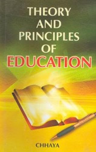 9788187606512: Theory and Principles of Education