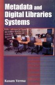 9788187606765: Metadata and Digital Libraries Systems